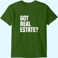 Got Real Estate Agent T-Shirt for Men