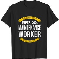 Funny Maintenance Worker T-Shirts for Men