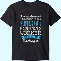 Maintenance Worker Appreciation T-Shirt for Men
