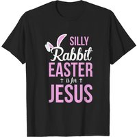 Silly Rabbit Easter Is For Jesus T-Shirt for Men