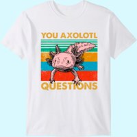 T-shirt Vintage You Axolotl Questions Pun pour hommes — T-shirts pour hommes