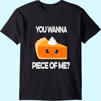 T-shirt You Wanna Piece of Me Pumpkin Pie pour hommes — T-shirts pour hommes