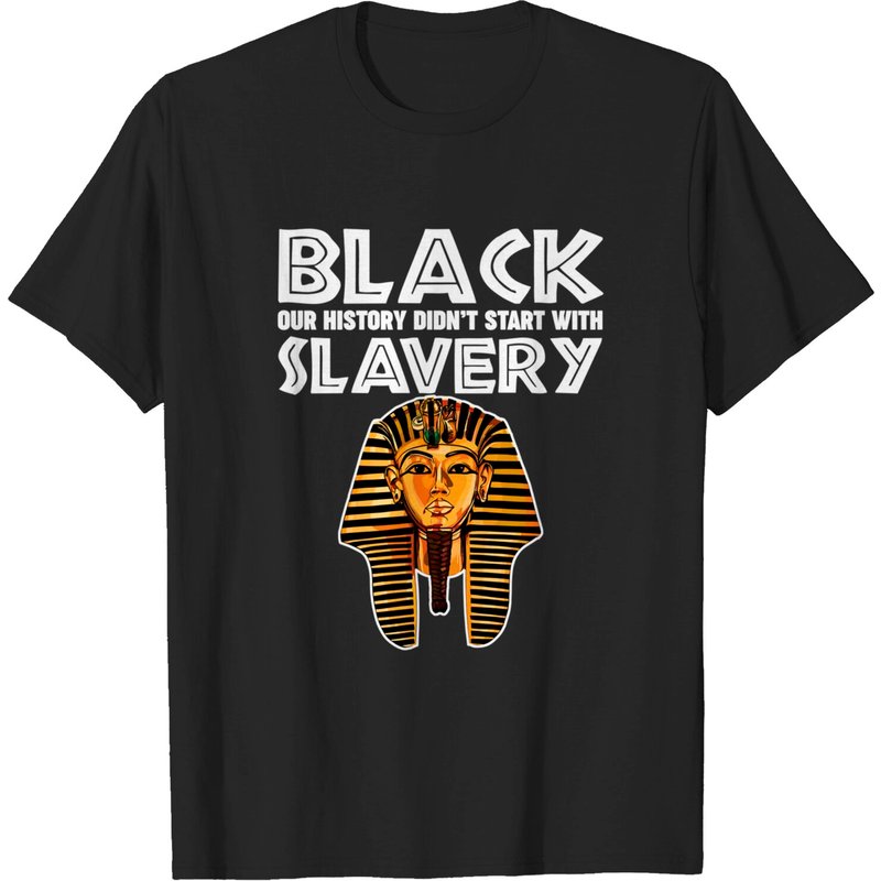 Afro American Black History Started Before Slavery T-Shirt for Men — Mens T Shirts