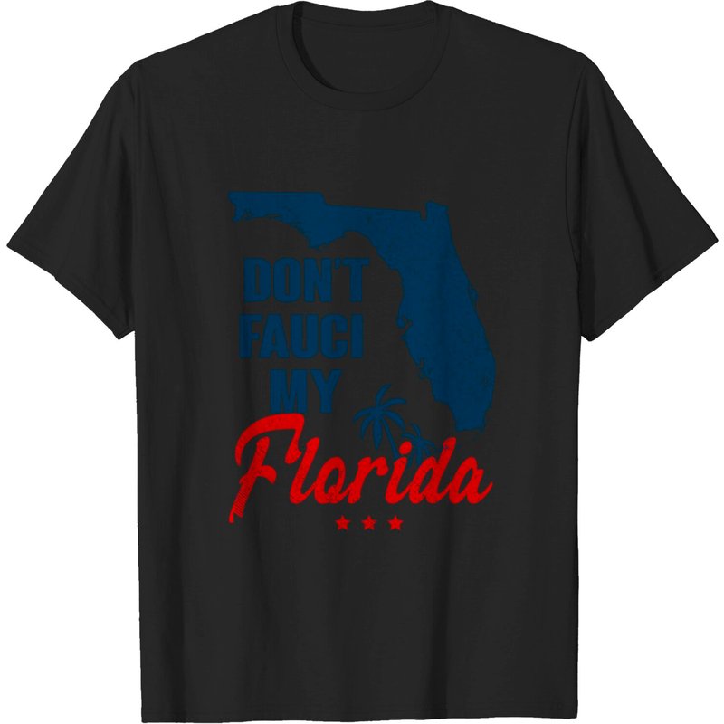 Vintage Do Not Fauci My Florida 2024 T-Shirt for Men