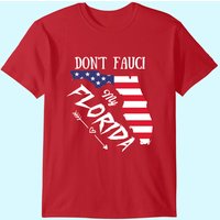 T-Shirt Ne Me Fauci Pas de Floride pour Hommes — T-shirts pour hommes