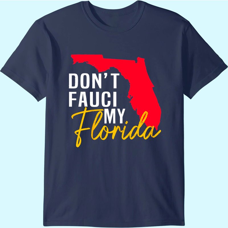 T-shirt pour hommes Don't Fauci My Florida — T-shirts pour hommes
