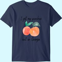 I Got My Peaches Out In Georgia Lyrics T-Shirt for Men — Mens T Shirts