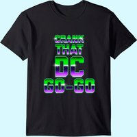 Crank That Go-Go Music Design Men's T-Shirt