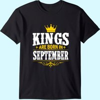 Kings Are Born On September T-Shirt for Men — Mens T Shirts