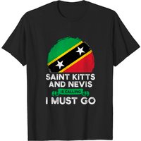 T-Shirt Saint Kitts And Nevis Is Calling I Must Go pour Hommes — T-shirts pour hommes