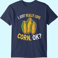 I Love Corn Ok - T-shirt Maïs en Épi pour Hommes — T-shirts pour hommes