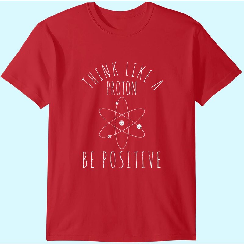 T-Shirt Science Positive Thinking Proton pour hommes