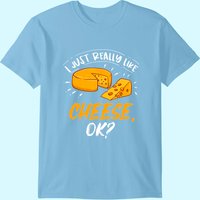 J'aime vraiment le fromage, d'accord? T-shirt pour hommes
