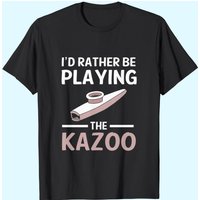 T-shirt Id Rather Be Playing The Kazoo pour hommes — T-shirts pour hommes