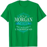 T-shirt Morgan Thing You Wouldn't Understand V4 pour hommes