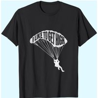 I Like To Get High - T-shirt Parachutiste pour Hommes — T-shirts pour hommes