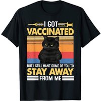 T-shirt J'ai été vacciné mais je veux toujours que certains d'entre vous restent