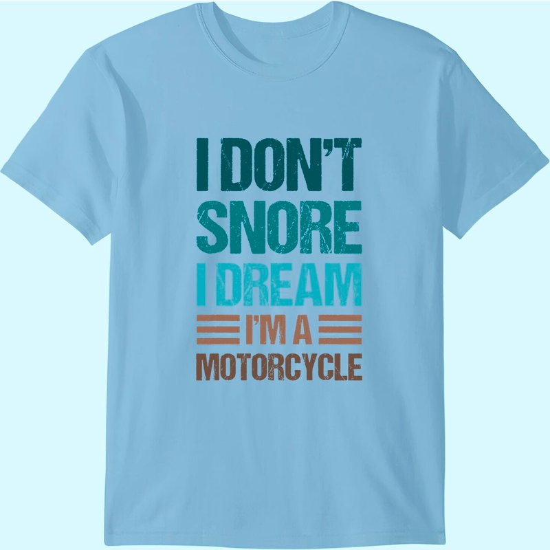 Je Ne Ronfle Pas, Je Rêve Que Je Suis Une Moto T-Shirt pour Hommes — T-shirts pour hommes
