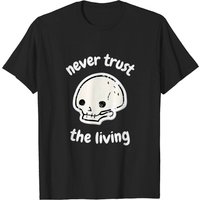 Never Trust The Living T-shirt Halloween Gothique Grunge — T-shirts pour hommes