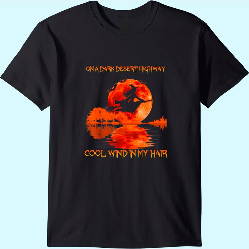 On A Dark Desert Highway Cool Wind In My Hair Halloween T-Shirt — Mens T Shirts