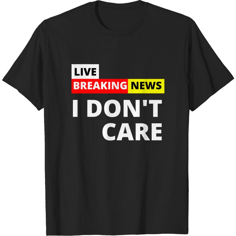 T-shirt Breaking News I Don't Care pour hommes - Noir