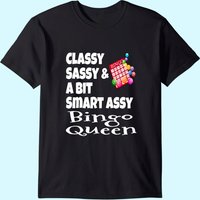 T-shirt Bingo Queen Classy Sassy Et Un Peu Smart Assy Pour Hommes — T-shirts pour hommes