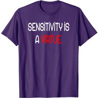 T-shirt Sensitivity Is A Virtue pour hommes — T-shirts pour hommes