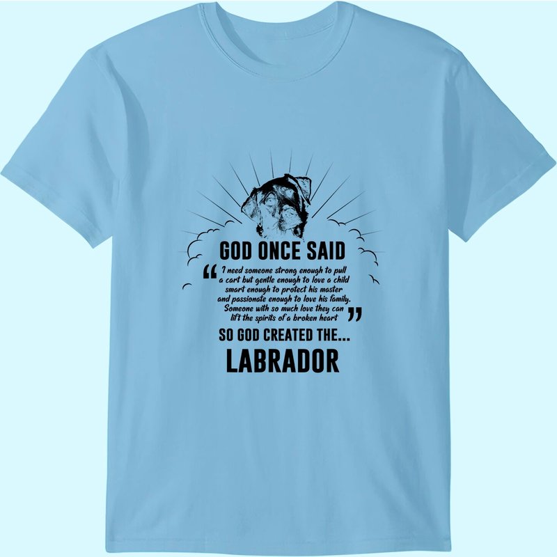 T-Shirt God Once Said Labrador Retriever pour hommes — T-shirts pour hommes