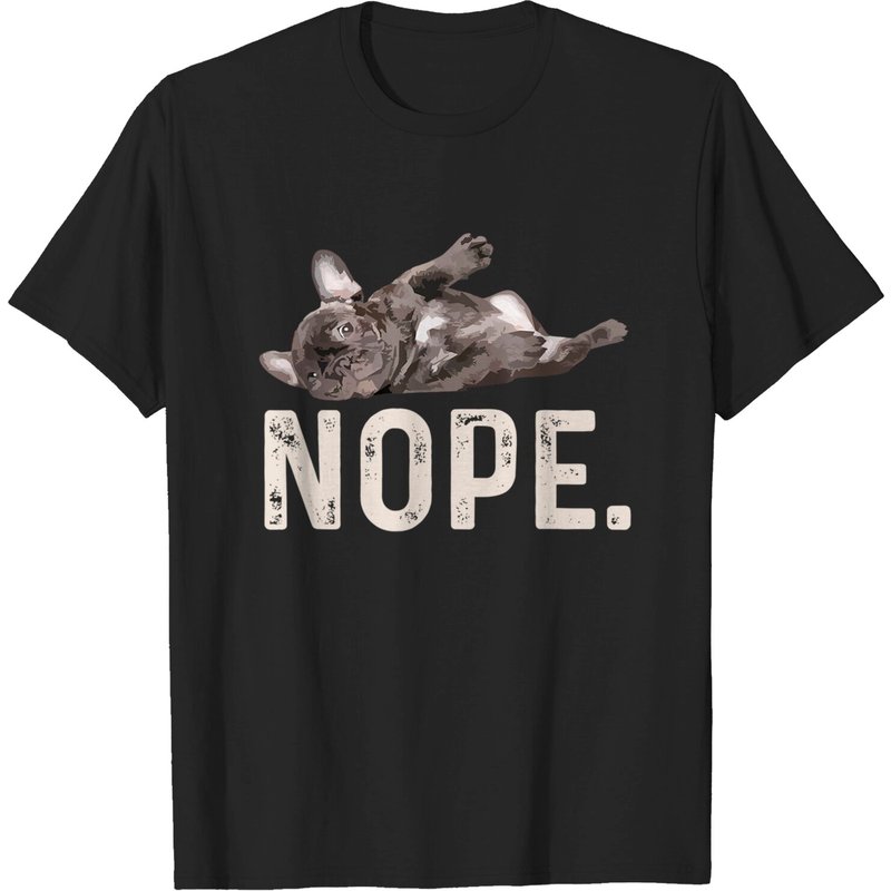 T-Shirt Homme Nope Lazy French Bulldog Dog Lover — T-shirts pour hommes