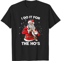 T-shirt de Noël I Do It For The Ho's pour hommes