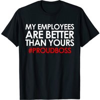 T-shirt Humoristique pour Patron - Cadeaux d'Appréciation des Employés
