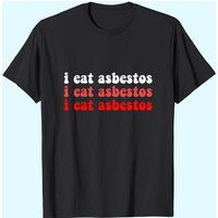 T-shirt professionnel d'élimination de l'amiante I Eat Asbestos pour hommes — T-shirts pour hommes