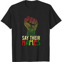 T-Shirt Say Their Names Black Lives Matter Juneteenth pour hommes — T-shirts pour hommes