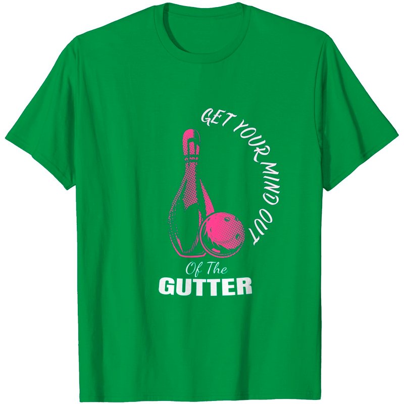 T-shirt de bowling Get Your Mind Out Of The Gutter pour hommes