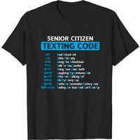 T-shirt sarcastique Code de texto pour seniors