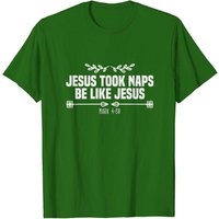 T-shirt Napper Jésus a Dormi Comme Jésus pour Hommes