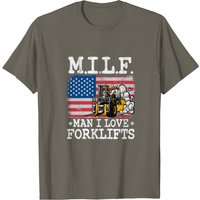 M.I.L.F. Man I Love Forklifts T-shirt Drapeau Américain