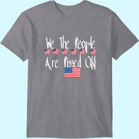 T-shirt We The People Are Pissed Off US America Flag pour hommes
