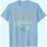 Stupid Tree Disc Golf T-Shirt
