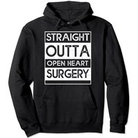 Straight Outta Open Heart Surgery Pullover Hoodie