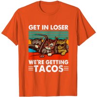 Funny Cat T-Shirt | Get In Loser We're Getting Tacos