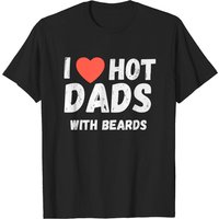 I Love Hot Dads T-Shirt for Men in Black