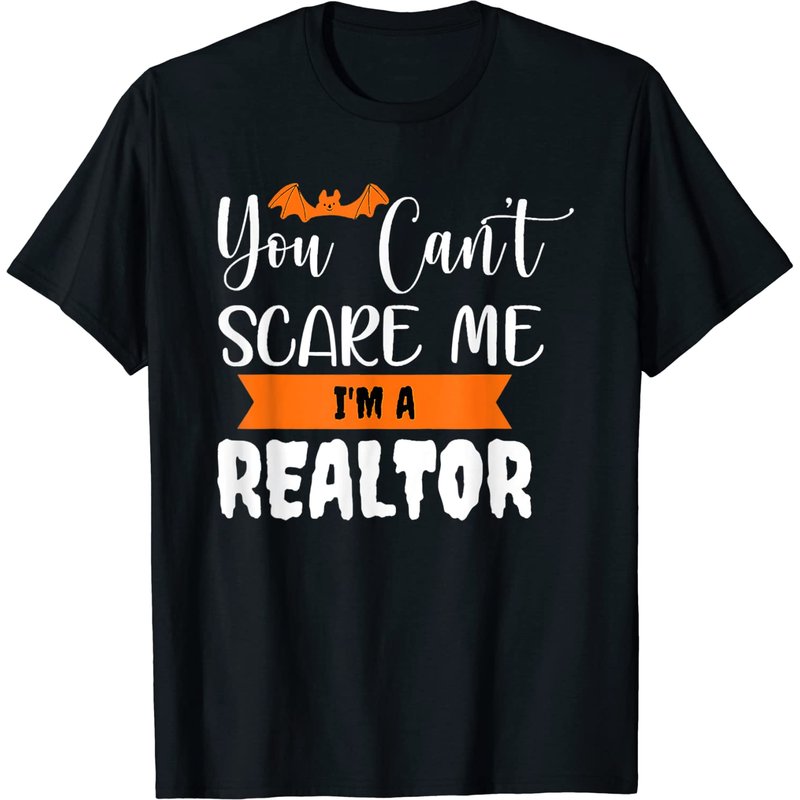 You Can't Scare Me I'm A Realtor T-Shirt d'Halloween pour hommes