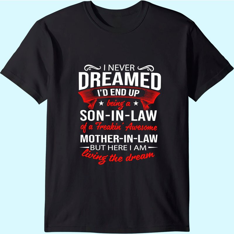 T-shirt Je n'ai jamais rêvé de devenir un gendre — T-shirts pour hommes
