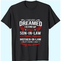 Son In Law Of A Freakin Awesome Mother In Law T Shirt for Men