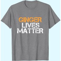 Ginger Lives Matter Red Head T-Shirt for Men