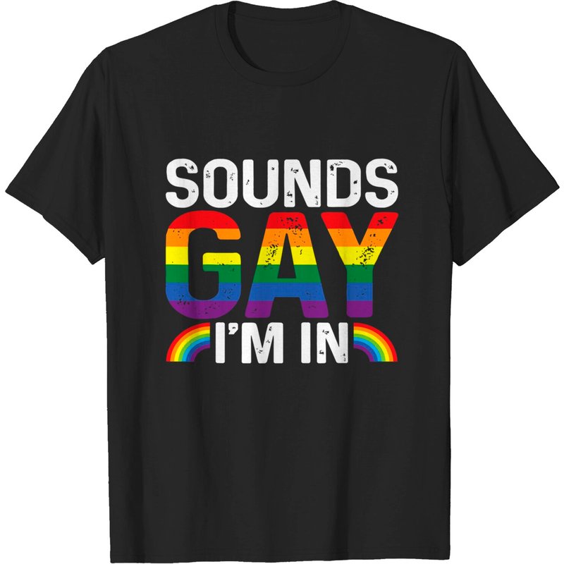 Rainbow Sounds Gay I'm In LGBT Gay Pride T-Shirt for Men — Mens T Shirts