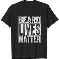 Beard Lives Matter Bearded Man T-Shirt for Men