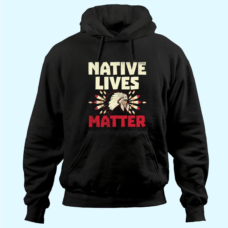 Hoodie Unisexe Native American Lives Matter — Sweats à capuche pour hommes
