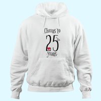 Hoodie 25e anniversaire de mariage Cheers To 25 Years — Sweats à capuche pour hommes